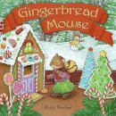 Katy Bratun - Gingerbread Mouse - 9780060090821 - V9780060090821