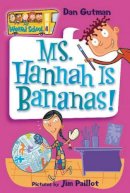 Dan Gutman - My Weird School #4: Ms. Hannah Is Bananas! - 9780060507060 - V9780060507060