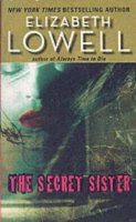 Elizabeth Lowell - The Secret Sister - 9780060511104 - V9780060511104