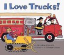 Philemon Sturges - I Love Trucks! Board Book - 9780060526665 - V9780060526665