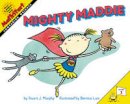 Stuart J. Murphy - Mighty Maddie (MathStart 1) - 9780060531614 - V9780060531614