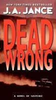 J. A. Jance - Dead Wrong (Joanna Brady Mysteries) - 9780060540913 - V9780060540913