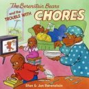 Jan Berenstain - The Berenstain Bears and the Trouble with Chores - 9780060573829 - V9780060573829