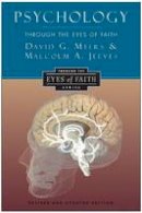 David G. Myers - Psychology Through the Eyes of Faith - 9780060655570 - V9780060655570