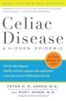 Green, Peter H.R., M.D., Jones, Rory - Celiac Disease (Newly Revised and Updated): A Hidden Epidemic - 9780060766948 - V9780060766948