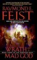 Raymond E. Feist - Wrath of a Mad God: Book Three of the Darkwar Saga - 9780060793005 - V9780060793005