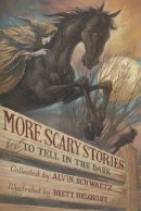Alvin Schwartz - More Scary Stories to Tell in the Dark - 9780060835224 - V9780060835224