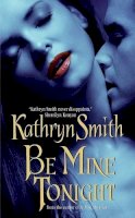 Kathryn Smith - Be Mine Tonight - 9780060848361 - V9780060848361