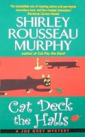 Shirley Rousseau Murphy - Cat Deck the Halls - 9780061123962 - V9780061123962