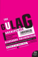 Aleksandr Solzhenitsyn - The Gulag Archipelago Abridged: An Experiment in Literary Investigation (P.S.) - 9780061253805 - V9780061253805