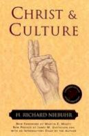 Richard R. Niebuhr - Christ and Culture (Torchbooks) - 9780061300035 - V9780061300035
