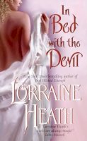 Heath, Lorraine - In Bed With the Devil (Scoundrels of St. James) - 9780061355578 - V9780061355578