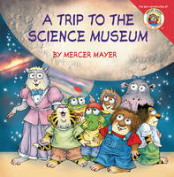 Mercer Mayer - Little Critter: My Trip to the Science Museum - 9780061478093 - V9780061478093