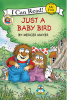 Mercer Mayer - Little Critter: Just a Baby Bird (My First I Can Read) - 9780061478215 - V9780061478215