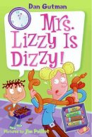 Dan Gutman - My Weird School Daze #9: Mrs. Lizzy Is Dizzy! - 9780061554162 - V9780061554162