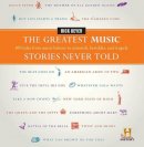 Rick Beyer - Greatest Music Stories Never Told - 9780061626982 - V9780061626982