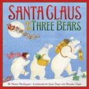 Maria Modugno - Santa Claus and the Three Bears - 9780061700231 - V9780061700231