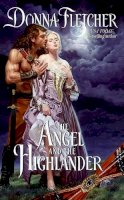 Donna Fletcher - The Angel and the Highlander - 9780061712982 - V9780061712982