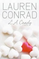 Lauren Conrad - L.A. Candy - 9780061767593 - KSG0006217