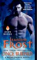 Jeaniene Frost - Once Burned: A Night Prince Novel - 9780061783203 - V9780061783203