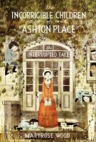 Maryrose Wood - The Incorrigible Children of Ashton Place: Book IV - 9780061791222 - V9780061791222
