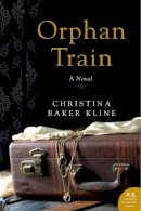 Christina Baker Kline - Orphan Train: A Novel - 9780061950728 - V9780061950728