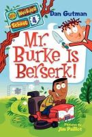 Dan Gutman - Mr. Burke is Berserk! - 9780061969225 - V9780061969225