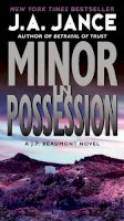 J. A. Jance - Minor in Possession: A J.P. Beaumont Novel - 9780061999314 - V9780061999314