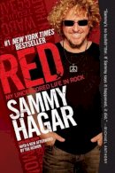 Sammy Hagar - Red: My Uncensored Life in Rock - 9780062009296 - V9780062009296