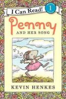 Henkes, Kevin. Illus: Henkes, Kevin - Penny and Her Song - 9780062081971 - V9780062081971