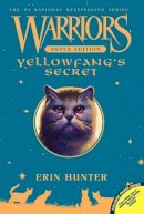 Erin Hunter - Warriors Super Edition: Yellowfang's Secret - 9780062082169 - V9780062082169