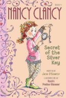 Jane O´connor - Fancy Nancy: Nancy Clancy, Secret of the Silver Key - 9780062084224 - V9780062084224
