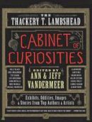 Vandermeer, Ann; Vandermeer, Jeff - The Thackery T. Lambshead Cabinet of Curiosities - 9780062116833 - V9780062116833