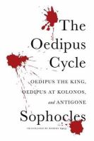 Sophocles - The Oedipus Cycle: A New Translation - 9780062119995 - V9780062119995