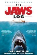 Carl Gottlieb - The Jaws Log: Expanded Edition - 9780062229281 - V9780062229281