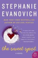 Stephanie Evanovich - The Sweet Spot: A Novel - 9780062234827 - V9780062234827
