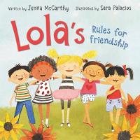 Jenna Mccarthy - Lola´s Rules for Friendship - 9780062250186 - V9780062250186