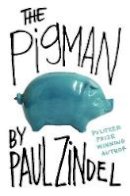 Paul Zindel - The Pigman - 9780062272447 - V9780062272447