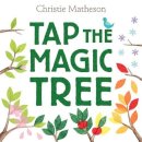 Christie Matheson - Tap the Magic Tree - 9780062274458 - V9780062274458