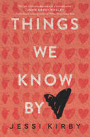 Jessi Kirby - Things We Know by Heart - 9780062299444 - V9780062299444