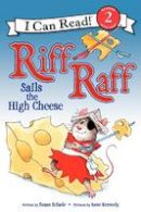 Susan Schade - Riff Raff Sails the High Cheese - 9780062305091 - V9780062305091