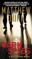 Matthew Dunn - Dark Spies: A Spycatcher Novel - 9780062309488 - V9780062309488