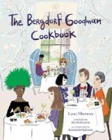 Bergdorf Goodman - The Bergdorf Goodman Cookbook - 9780062318558 - V9780062318558