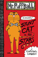 Constance Lombardo - Mr. Puffball: Stunt Cat to the Stars - 9780062320650 - V9780062320650