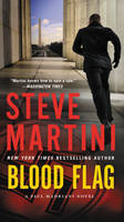 Steve Martini - Blood Flag: A Paul Madriani Novel - 9780062328984 - V9780062328984