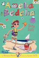 Herman Parish - Amelia Bedelia Chapter Book #7: Amelia Bedelia Sets Sail - 9780062334046 - V9780062334046