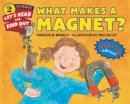 Branley, Franklyn M. - What Makes a Magnet? - 9780062338013 - V9780062338013