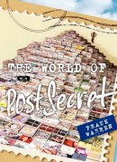 Frank Warren - The World of PostSecret - 9780062339010 - V9780062339010