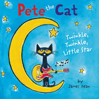 James Dean - Pete the Cat: Twinkle, Twinkle, Little Star - 9780062381613 - V9780062381613