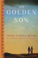 Shilpi Somaya Gowda - The Golden Son: A Novel - 9780062391452 - V9780062391452